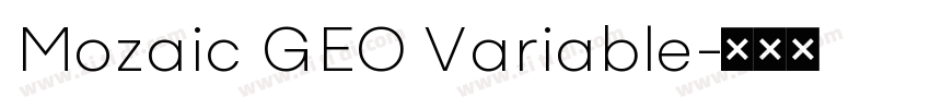 Mozaic GEO Variable字体转换